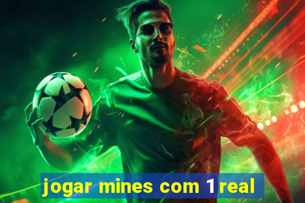 jogar mines com 1 real